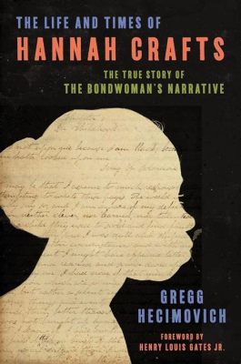 The Bondwoman - an epic tale of love and sacrifice during the tumultuous Reconstruction Era!